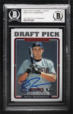 2005 Topps Chrome Update & Highlights - [Base] #UH208 - Ryan Zimmerman [BAS BGS Authentic]