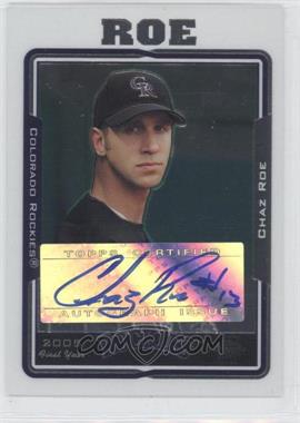 2005 Topps Chrome Update & Highlights - [Base] #UH237 - Chaz Roe
