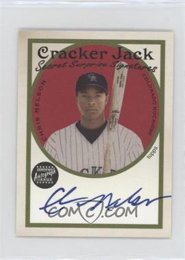 2005 Topps Cracker Jack - Secret Surprise Signatures #SSA-CN - Chris Nelson