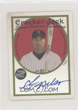 2005 Topps Cracker Jack - Secret Surprise Signatures #SSA-CN - Chris Nelson