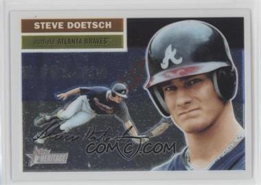 2005 Topps Heritage - Chrome #THC70 - Steven Doetsch /1956