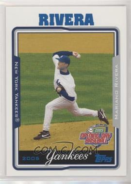 2005 Topps Opening Day - [Base] #118 - Mariano Rivera