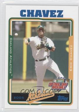 2005 Topps Opening Day - [Base] #148 - Eric Chavez