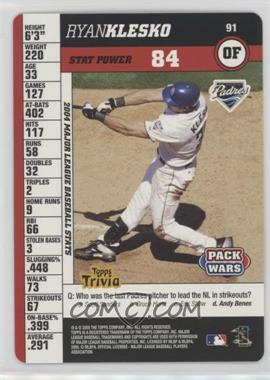 2005 Topps Pack Wars - [Base] #91 - Ryan Klesko