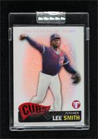 Lee Smith [Uncirculated] #/549