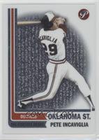 Pete Incaviglia (He attended Oklahoma State) #/1,999
