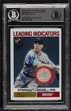 2005 Topps Pristine Legends - Leading Indicators Relics #LI-BF - Bob Feller [BAS BGS Authentic]