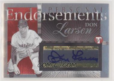 2005 Topps Pristine Legends - Personal Endorsements #PEA-DL - Don Larsen