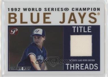 2005 Topps Pristine Legends - Title Threads Relics #TT-JK - Jimmy Key