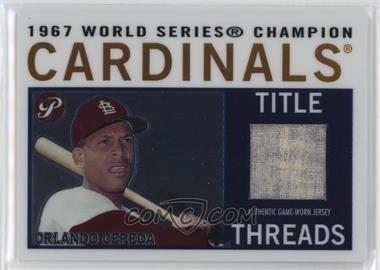 2005 Topps Pristine Legends - Title Threads Relics #TT-OC - Orlando Cepeda