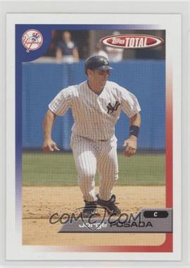 2005 Topps Total - [Base] #485 - Jorge Posada