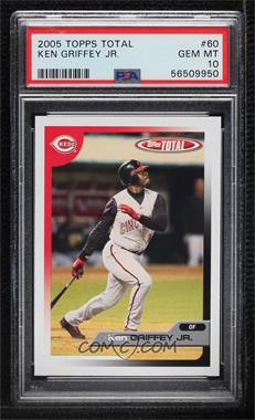 2005 Topps Total - [Base] #60 - Ken Griffey Jr. [PSA 10 GEM MT]