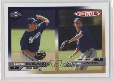 2005 Topps Total - [Base] #760 - Dana Eveland, Travis Hinton