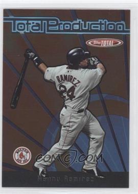 2005 Topps Total - Total Production #TP-MR - Manny Ramirez