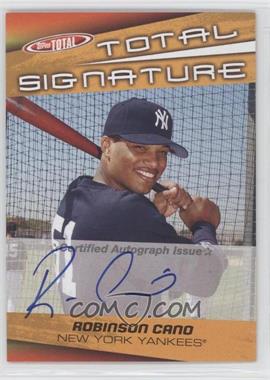 2005 Topps Total - Total Signatures #TS-RC - Robinson Cano