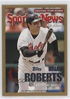 Sporting News All-Stars - Brian Roberts #/2,005