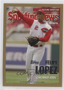 2005 Topps Updates & Highlights - [Base] - Gold #UH159 - Sporting News All-Stars - Felipe Lopez /2005