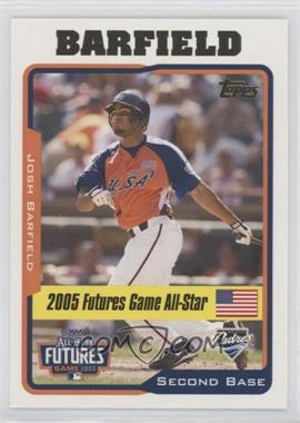 2005 Topps Updates & Highlights - [Base] #UH218 - Futures Game - Josh Barfield