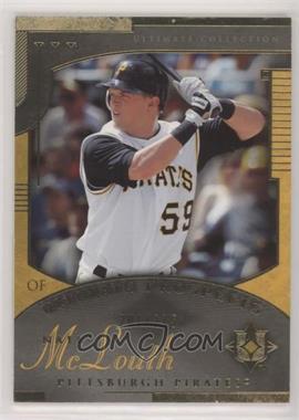 2005 Ultimate Collection - [Base] #191 - Ultimate Prospects - Nate McLouth /275