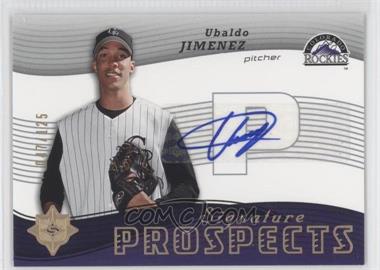 2005 Ultimate Signature Edition - [Base] #186 - Signature Prospects - Ubaldo Jimenez /125