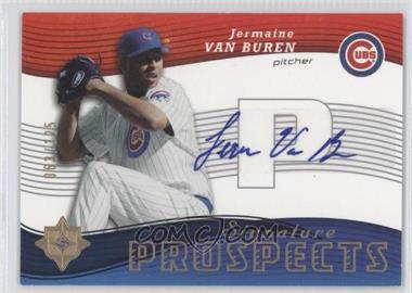 2005 Ultimate Signature Edition - [Base] #193 - Signature Prospects - Jermaine Van Buren /125