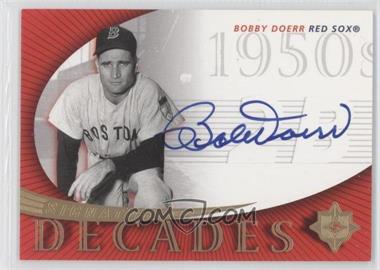2005 Ultimate Signature Edition - Signature Decades #SD-BD - Bobby Doerr
