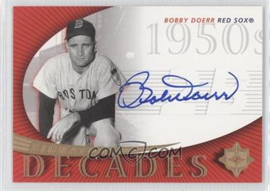 2005 Ultimate Signature Edition - Signature Decades #SD-BD - Bobby Doerr