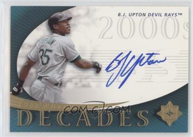 2005 Ultimate Signature Edition - Signature Decades #SD-BU - B.J. Upton