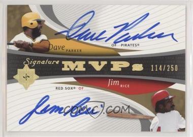 2005 Ultimate Signature Edition - Signature MVPs #MVP-PR - Dave Parker, Jim Rice /250