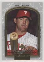 Bound For Glory - Jim Thome #/99