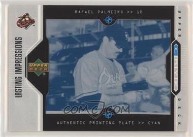 2005 Upper Deck - [Base] - Lasting Impressions Printing Plate Cyan #28 - Rafael Palmeiro /1