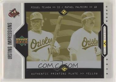 2005 Upper Deck - [Base] - Lasting Impressions Printing Plate Yellow #264 - Team Leaders - Miguel Tejada, Rafael Palmeiro /1