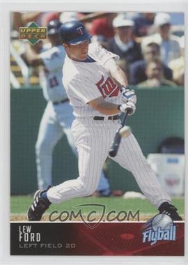 2005 Upper Deck - Flyball #168 - Lew Ford