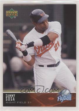 2005 Upper Deck - Flyball #34 - Sammy Sosa