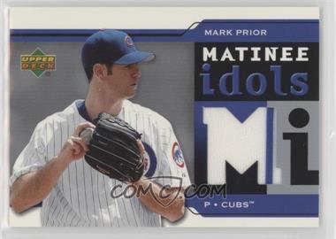 2005 Upper Deck - Matinee Idols #MI-MP - Mark Prior