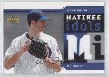 2005 Upper Deck - Matinee Idols #MI-MP - Mark Prior