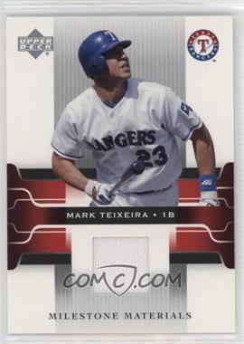 2005 Upper Deck - Milestone Materials #MM-MT - Mark Teixeira