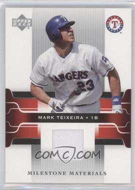 2005 Upper Deck - Milestone Materials #MM-MT - Mark Teixeira