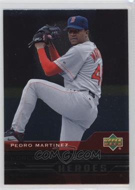 2005 Upper Deck - World Series Heroes #WS-10 - Pedro Martinez