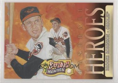 2005 Upper Deck Baseball Heroes - [Base] #10 - Brooks Robinson