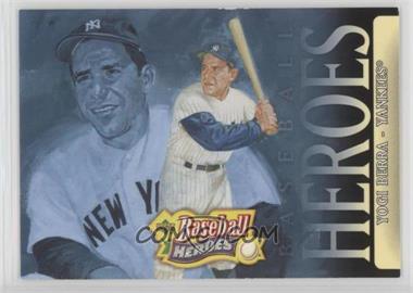 2005 Upper Deck Baseball Heroes - [Base] #100 - Yogi Berra