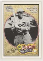 Rogers Hornsby #/575