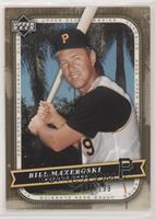 Bill Mazeroski #/199