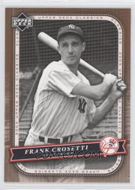 2005 Upper Deck Classics - [Base] #36 - Frank Crosetti