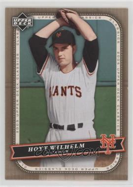 2005 Upper Deck Classics - [Base] #45 - Hoyt Wilhelm