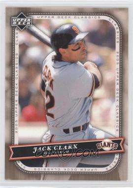 2005 Upper Deck Classics - [Base] #46 - Jack Clark