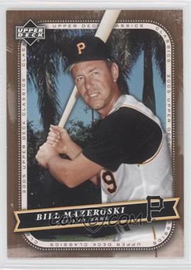 2005 Upper Deck Classics - [Base] #5 - Bill Mazeroski