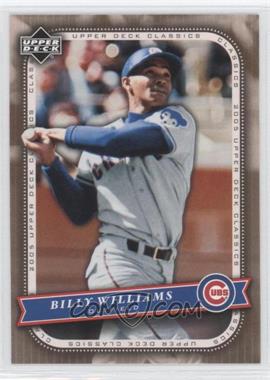 2005 Upper Deck Classics - [Base] #8 - Billy Williams