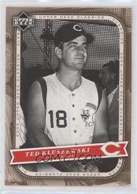 2005 Upper Deck Classics - [Base] #88 - Ted Kluszewski