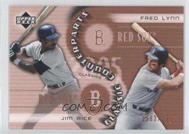 2005 Upper Deck Classics - Classic Counterparts #CC-LR - Jim Rice, Fred Lynn /1999